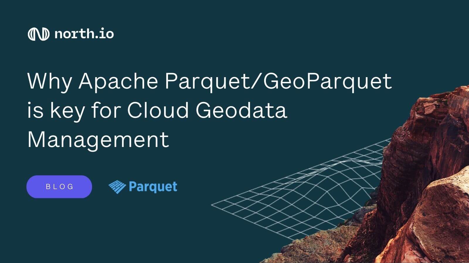 Apache Parquet_GeoParquet for Cloud Geodata Management - north.io Blog-1